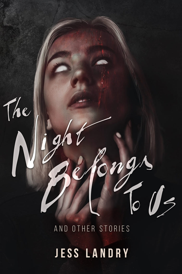 The Night Belongs To Us by Jess Landry