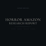 A dark promotional graphic with the text 'HORROR AMAZON RESEARCH REPORT' centered on a black background, with smaller text reading 'AUTHOR SERVICES' above and additional fine text below.